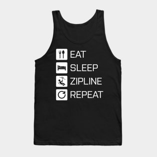 Eat Sleep Zipline Repeat - white Tank Top